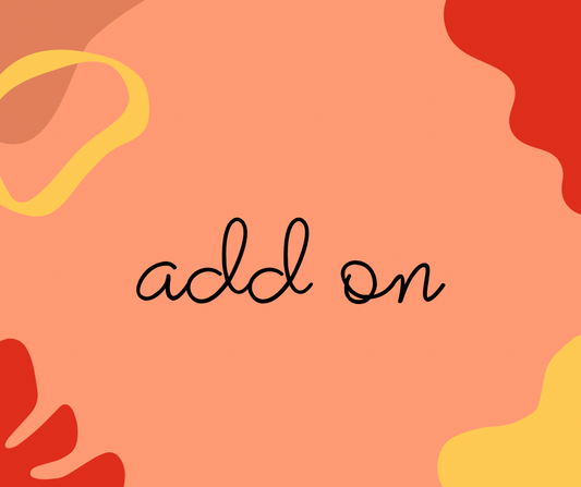 Add ons!